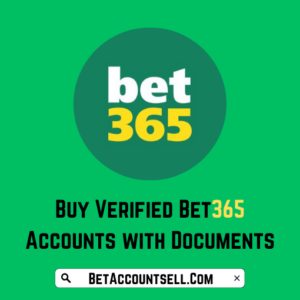 Buy Verified Bet365 Accounts with Documents